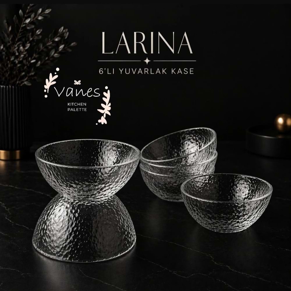 Vanes Larina 6 Lı Yuvarlak Kase (8 Paket)