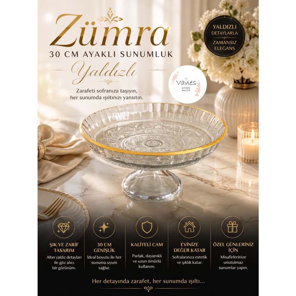 Vanes Zümra 30 Cm Ayaklı Sunumluk Ağız Yaldızlı (6 Paket)